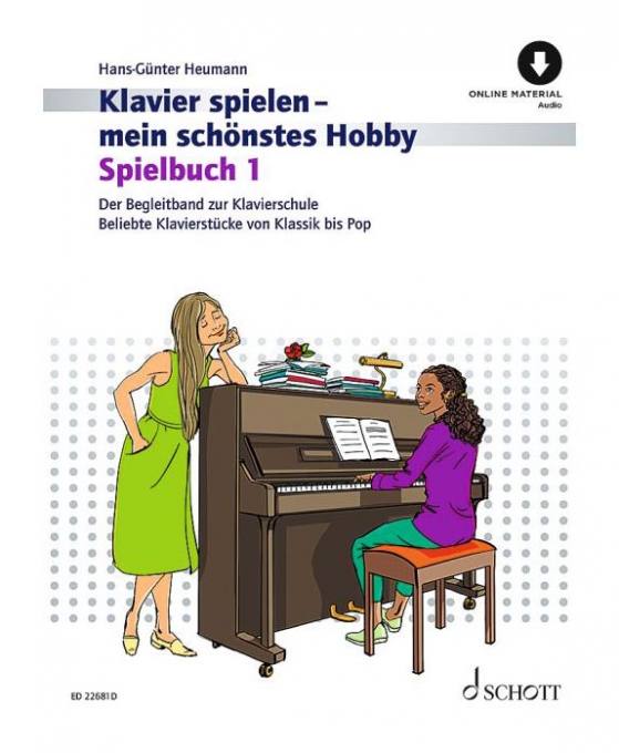 Klavier spielen - mein schönstes Hobby - Spielbuch 1