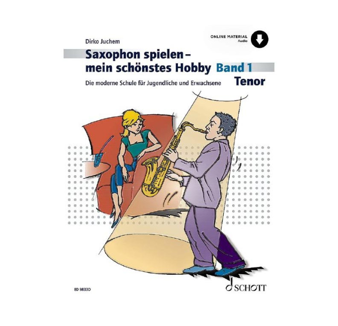 Saxophon spielen - mein schönstes Hobby Band 1