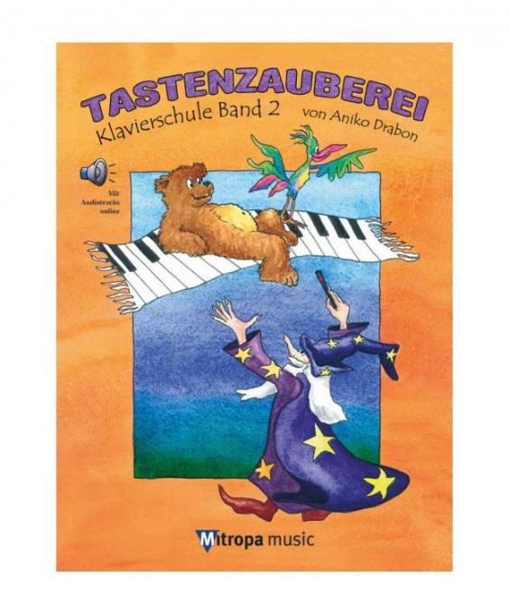 Tastenzauberei Klavierschule Band 2